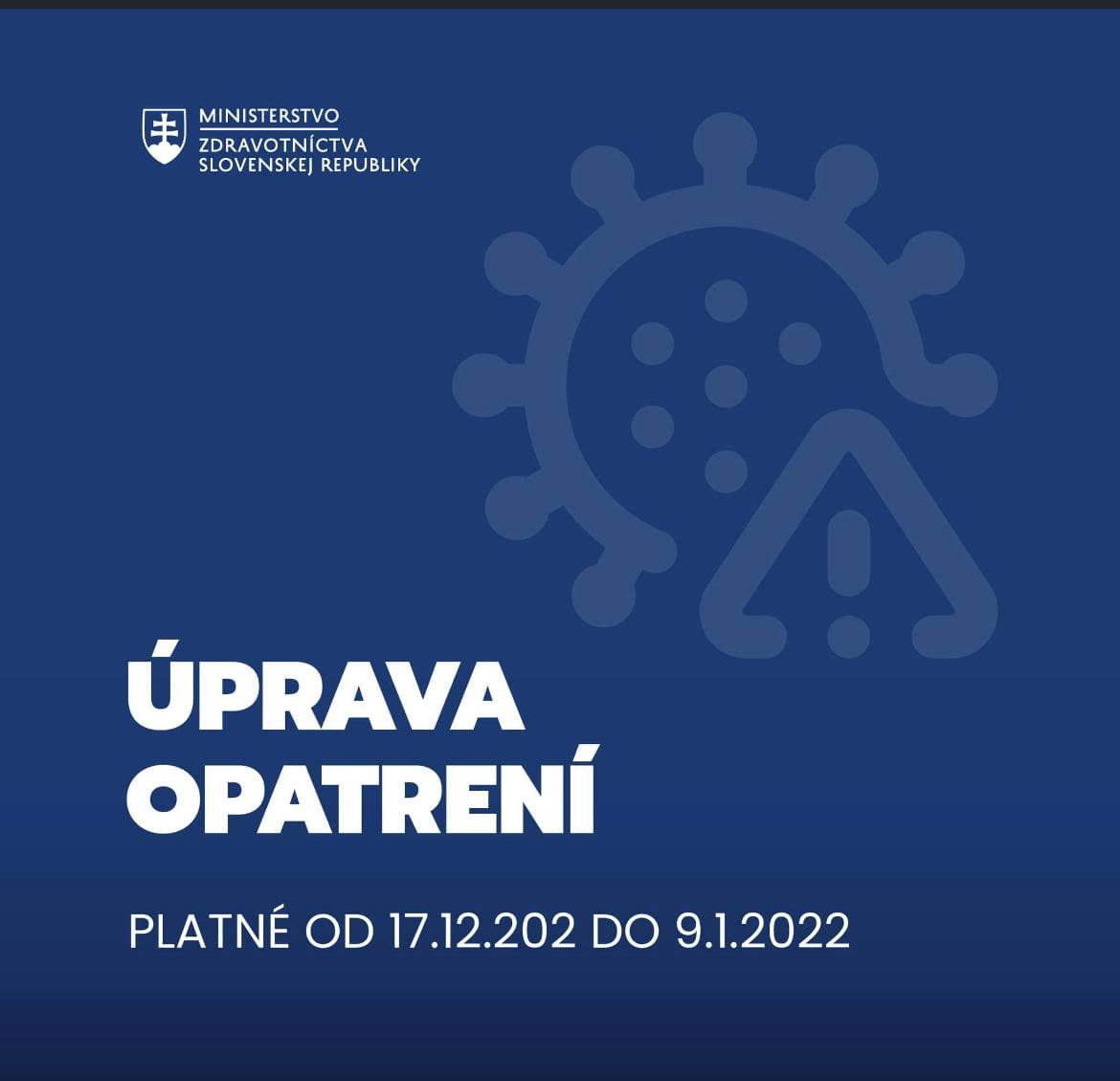 OD PIATKA 17.12.2021 PLATIA NOVÉ PRAVIDLÁ